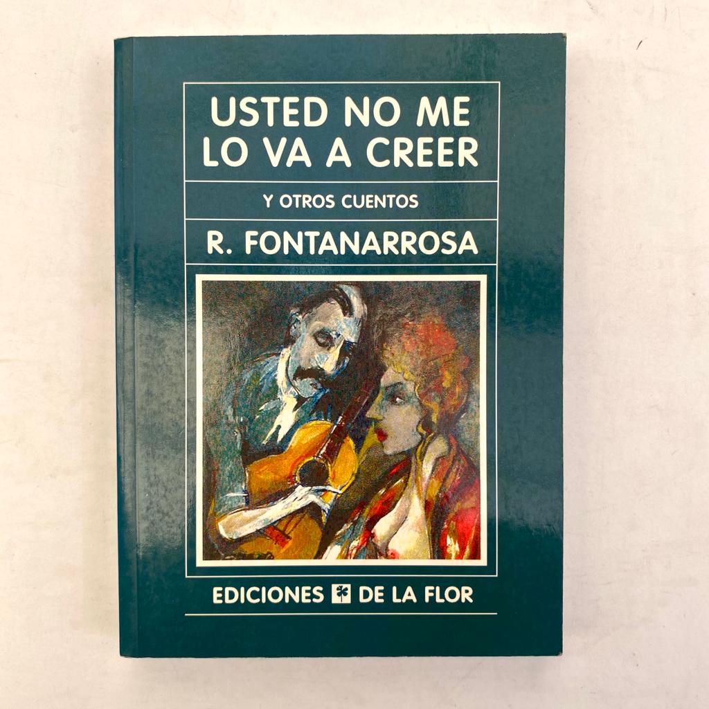 usted no me lo va a creer y otros cuentos